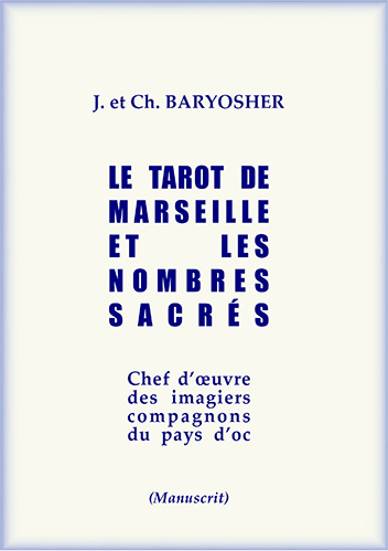 Baryosher - Le Tarot de marseille et les nombres sacrés